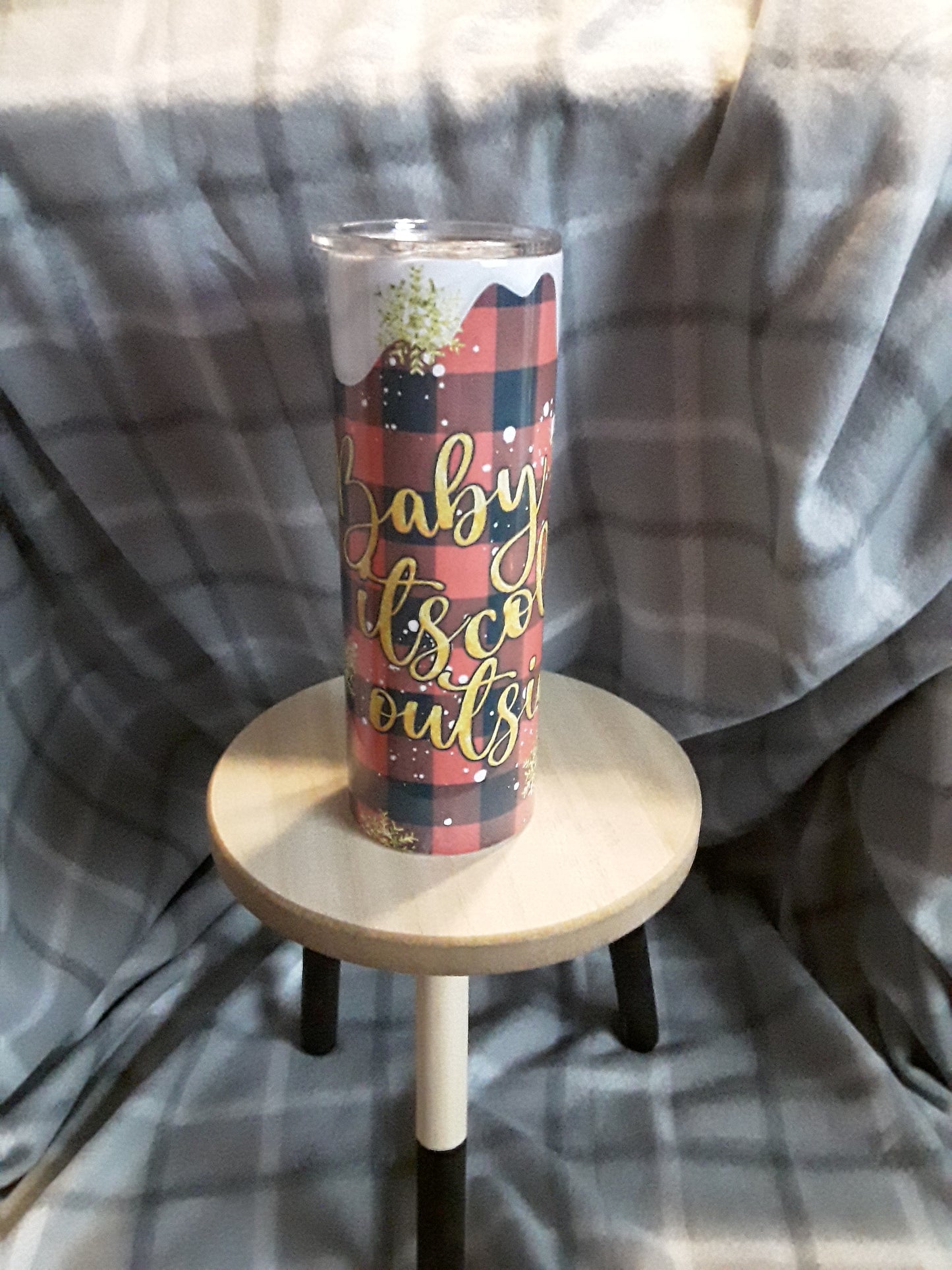 Baby it's Cold Skinny Tumbler