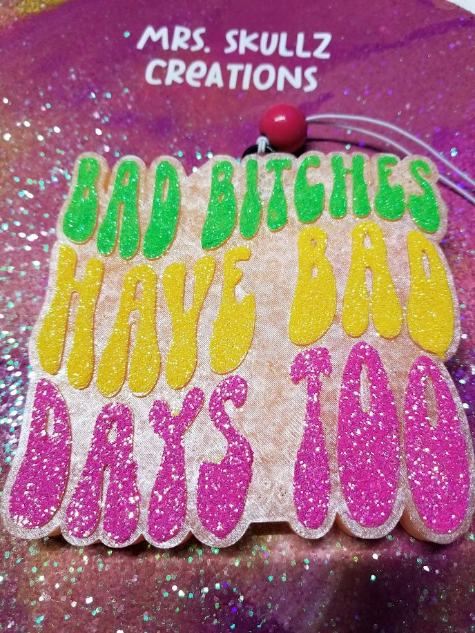 Bad Bitches