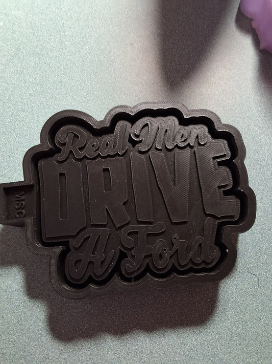 Real men drive Ford regular mold